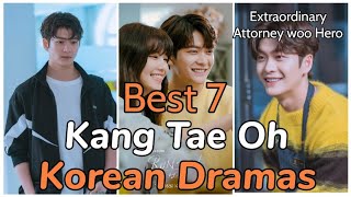 💕kang tae oh💕 Dramas | Kang Tae oh Drama List | Extraordinary Attorney woo hero Dramas | kdramas2022