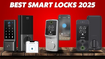 Top 5 BEST Smart Locks of 2025! (Ultimate Security Guide)