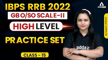 IBPS RRB 2022 GBO/SO SCALE-2 | High Level Practice Set Class - 15 | English by Rupam Chikara
