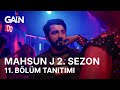 Ref:k9mrX-PyLFc Mahsun j 2. sezon 11. blm tan t m 17 ekim'de ga n'de!  