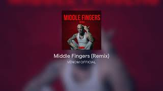 Middle Fingers (Remix)