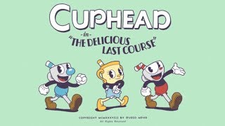 CUPHEAD THE DELICIOUS LAST COURSE REVEAL (DLC) E3 2018