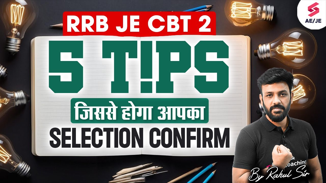 Rahul Sir Rk Rahul Sir Reveals 5 TIPS for Your SURESHOT Selection in RRB JE CBT 2 ...