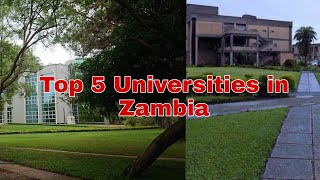 Top 5 Universities in Zambia 2022