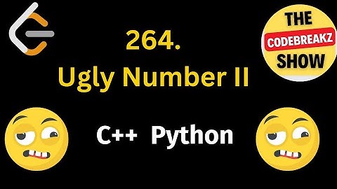 264. Ugly Number II Python and C++| 🔥🎯PYTHON VS C++ 🔥🎯 |Leetcode POTD