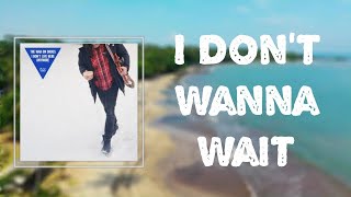 &quot;I Don&#39;t Wanna Wait&quot; - The War On Drugs 🎧Lyrics