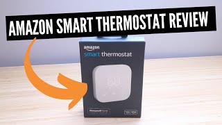 Amazon Smart Thermostat Review