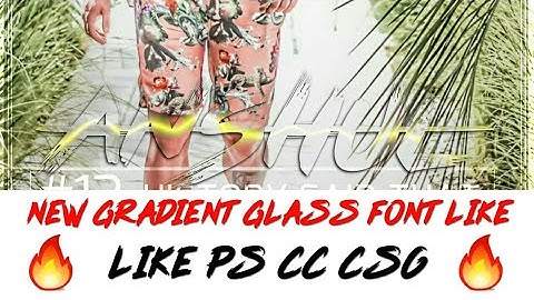 New Glass Font || Creative New Colour Glow Glass Font Like Ps Cc Cs6 in Android || Anshul Editz ||
