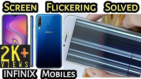 INFINIX Screen Flickering Solved | Android Mobile Phone Screen Flickering Solved | Mr. S