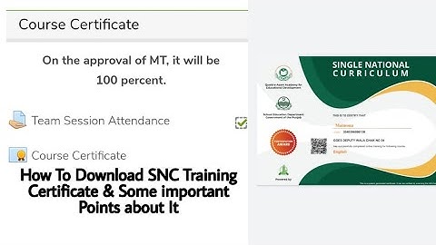 How to download SNC Training certificate in easy way