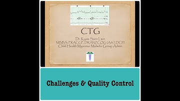 CTG Lectures - Challenges & Quality Control (CHMMG)