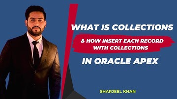 What is Collections & How Insert Each Record Using Collections in Apex