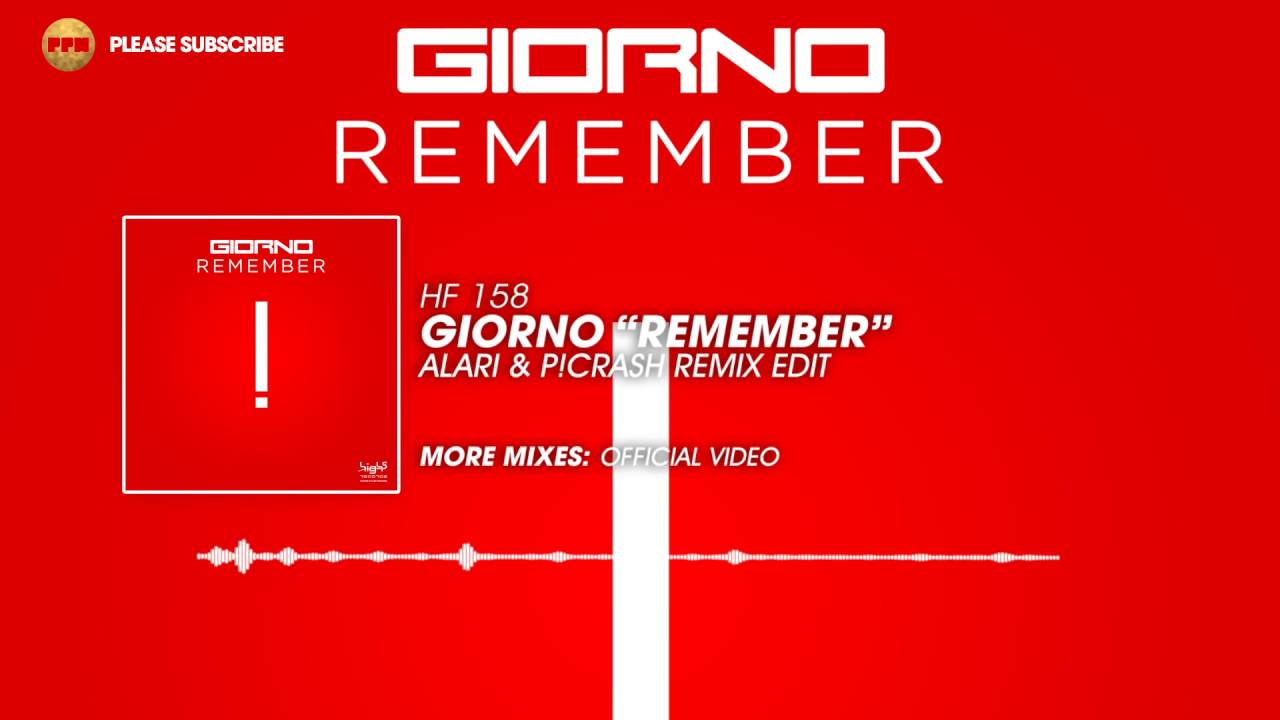 Giorno – Remember (Alari & P!Crash Remix Edit) dance music nyc