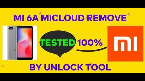 How to Disabled Mi Account on Xiaomi Redmi 6A Without Relock when Connected to Wifi via Unlocktool?