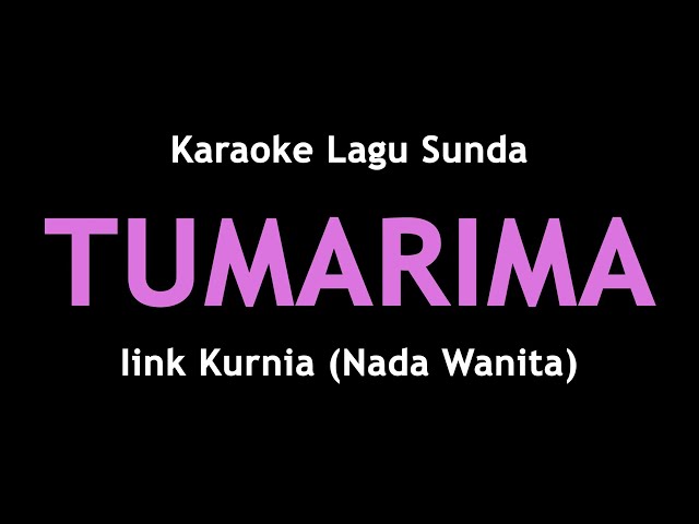 Tumarima - Iink Kurnia (Karaoke Akustik nada Wanita) class=