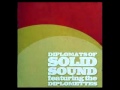 Diplomats of solid sound  soul connection