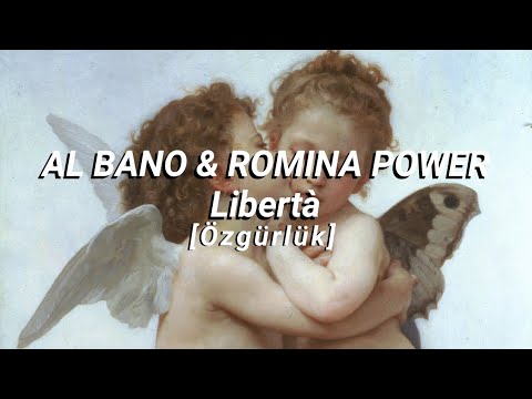 AL BANO & ROMINA POWER - Libertà | Türkçe Çeviri