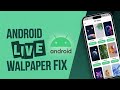 How to Fix Live Wallpaper Not Working on Android (Step-by-Step)
