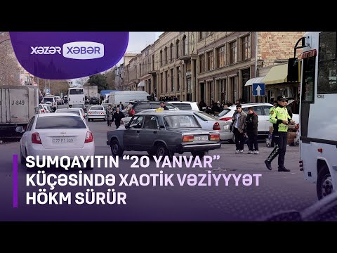 Sumqayıtın “20 Yanavar” küçəsində xaotik vəziyyət hökm sürür