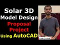 Solar Project Proposal 3D Model Design in AutoCAD | Complete CAD File for Solar Structure Designers