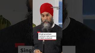 Information Singh promises national rent control if NDP is elected Guide