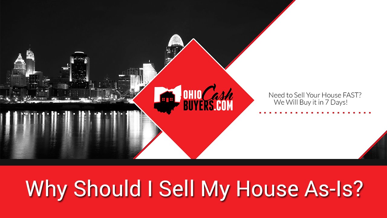 Sell My House Fast in Cincinnati/Dayton - We Buy Houses Cincinnati|| Should I Repair or Sell As-Is?