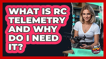 What Is RC Telemetry And Why Do I Need It? - RC Toy Central