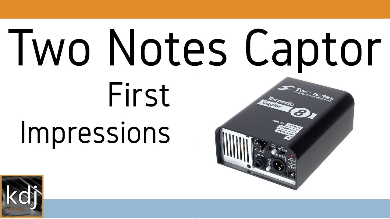 Two Notes Captor - First Impressions