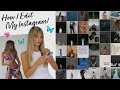 HOW I EDIT MY INSTAGRAM 🕊️ GET AN AESTHETIC FEED!