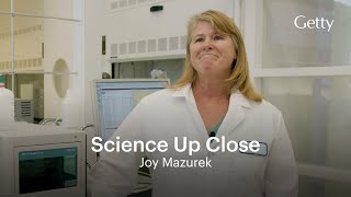 Getty Science Up Close - Joy Mazurek