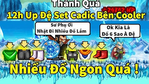 NRO - Thành quả bất ngờ sau 12h up đệ biến khỉ bằng sét cadic , rơi nhiều đồ thần quá
