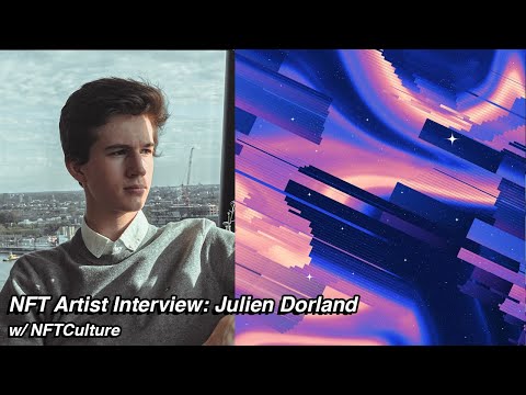 Julien Dorland on Being a Natively Digital Artist & Community in the NFT Space