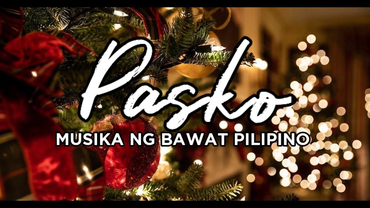CHRISTMAS SONG COMPILATION TAGALOG YouTube CHRISTMAS SONG COMPILATION TAGALOG YouTube