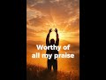 Be My Praise - Only You Are Holy (Short Worship Clip)