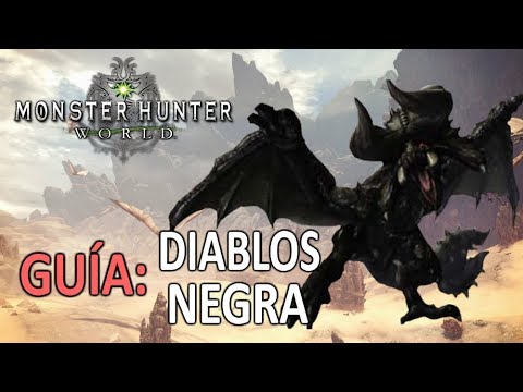 GUÍA: como matar DIABLOS NEGRA - Monster Hunter World (Gameplay Español) 