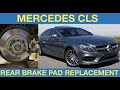 Mercedes CLS Rear Brake Pad Replacement