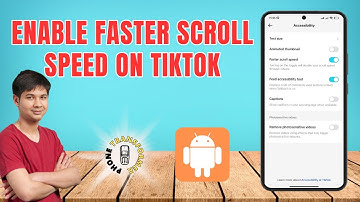 How to Enable Faster Scroll Speed on TikTok