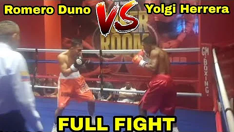 Full Fight | ROMERO DUNO VS YOGLI HERRERA | Main E...