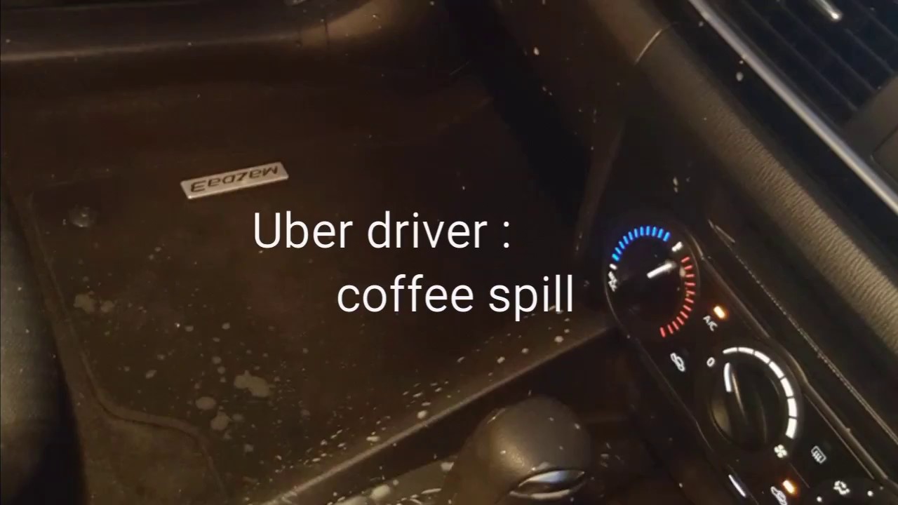 Uber driver coffee spill clean YouTube