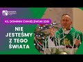 Nie jesteśmy z tego świata - ks. Dominik Chmielewski SDB, Sanktuarium św. JPII w Krośnie