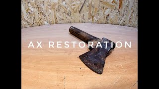 Востановление Старого Топора  Perfect Restoration Of An Old Ax