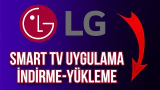 Lg Smart Tv Uygulama Yükleme - İndirme