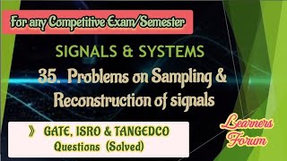 Problems on Sampling & Reconstruction | Signals & Systems | GATE, ISRO & TANGEDCO Questions(Solved)