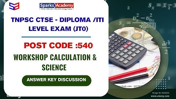 CTSE DIPLOMA / ITI LEVEL - Post Code 540- Workshop Calculation & Science - Answer key Sparks Academy