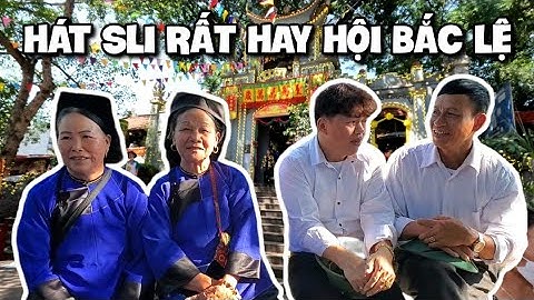 Cặp Đôi Hát Sli Trong Ngày Hội Công Đồng Bắc Lệ Lạng Sơn 20/9 Âm Lịch 2022 | Lê Quý TV