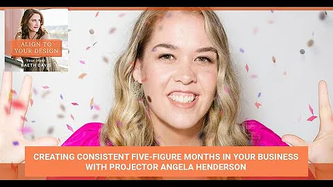 Creating Consistent Five-Figure Months In Your Bus...