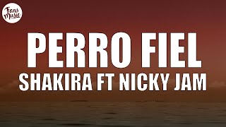 Shakira - Perro Fiel (Letra) ft. Nicky Jam Resimi