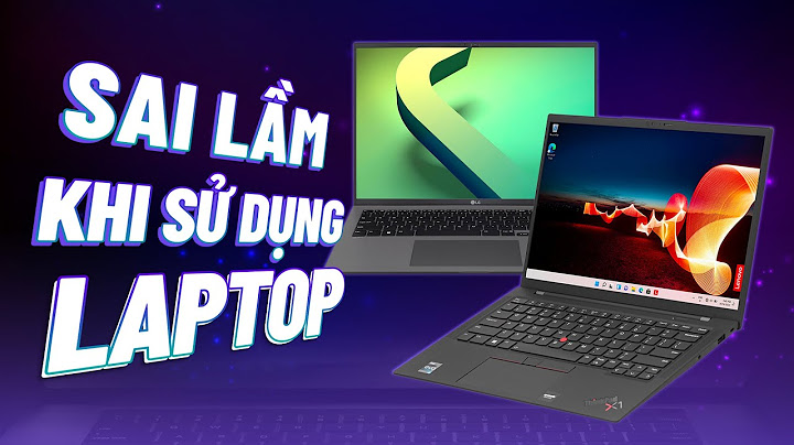 Cách nhận biết những lỗi hệ thống của laptop năm 2024