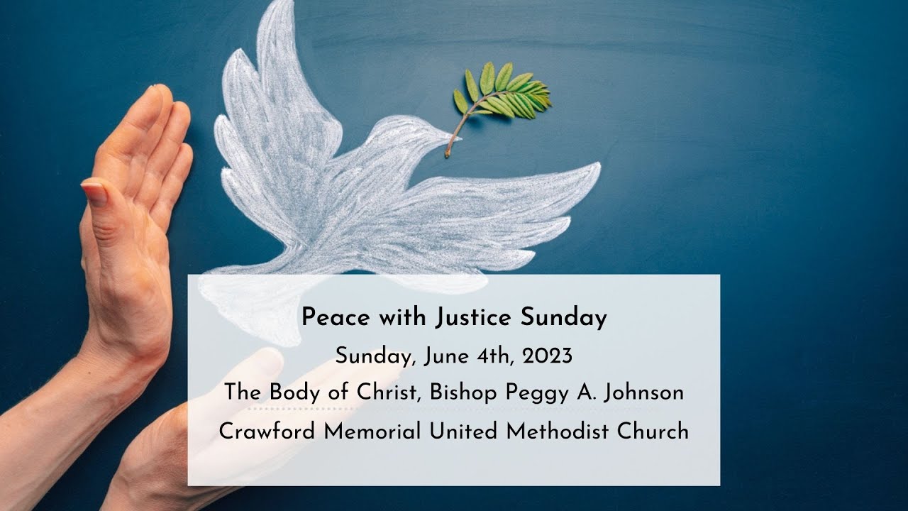 Peace with Justice Sunday June 4th 2023 YouTube