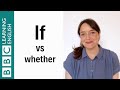 If vs Whether - English In A Minute